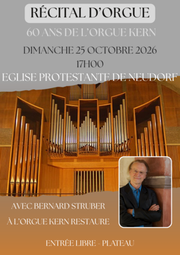 Récital d'orgue à l'église protestante du Neudorf le dimanche 25 octobre 2026 à 17h00